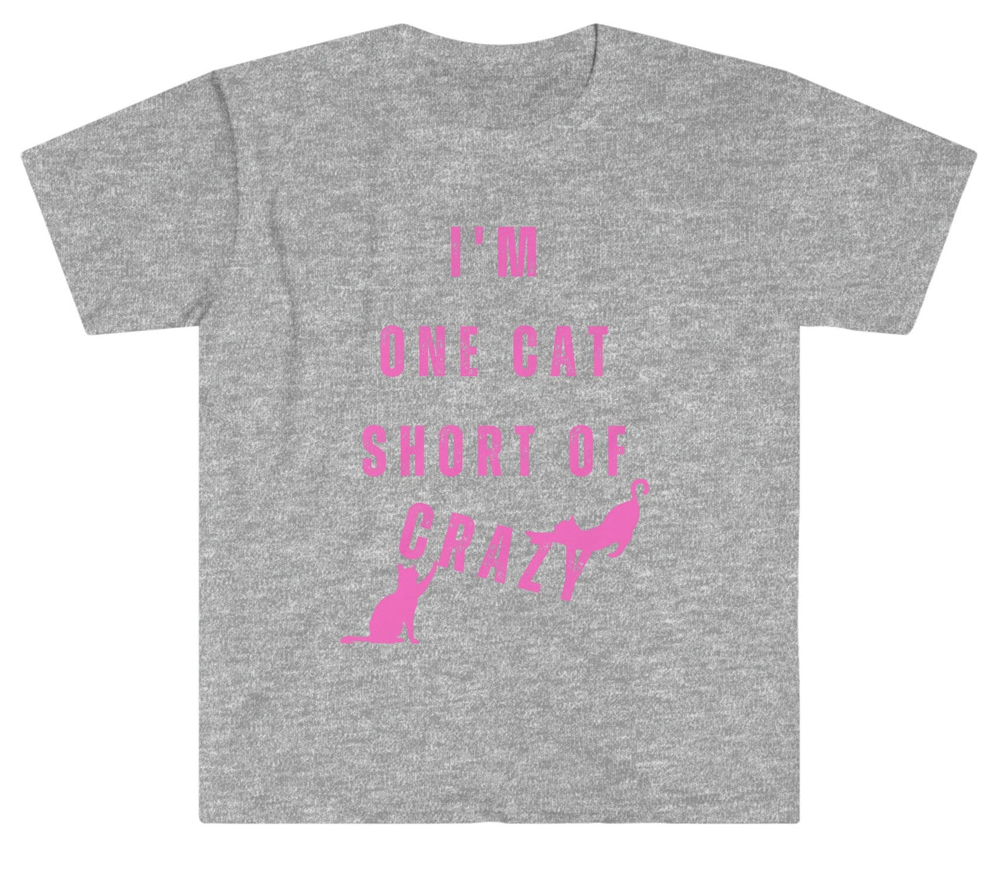 Funny Cat Joke T-Shirt, One Cat Short of Crazy, Unisex Jersey, Tee for cat lovers, Cat Mom, Cat Dad Shirt, Crazy Cat Lady, Veterinarian Gift